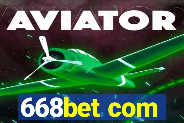 668bet com